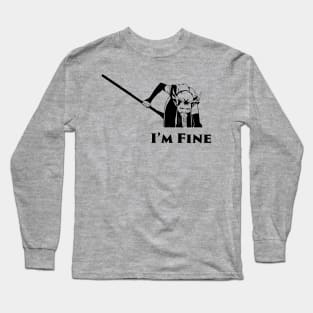 Keyleth, I'm Fine Long Sleeve T-Shirt